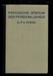 Ronge, P. - Psychische opbouw der persoonlijkheid