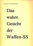 BAUMGARTE, AUGUST - Das wahre Gesicht der Waffen-SS