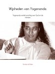 Nicolaas de Ridder 239287 - Wijsheden van Yogananda. Yogananda vertelt prachtig over God en de mensen.