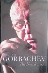Gorbachev, Mikhail - The New Russia