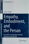 James Jardine - Empathy, Embodiment, and the Person Husserlian Investigations of Social Experience and the Self