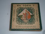 Heyermans, Ida, geillustreerd door Freddie Langeler - En toen? Zonnige uurtjes, wat grootmoeder en oom vertelden, nr 6
