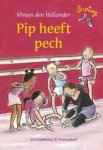Hollander, Vivian den met ill. van Saskia Halfmouw - Swing: Pip heeft pech (avi E3)