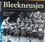 Swankhuisen, Marianne, Klaartje Schweizer en Addy Stoel. - Bleekneusjes: Vakantiekolonies in Nederland 1883-1970.