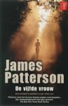 PATTERSON, James - De vijfde vrouw