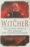 Andrzej Sapkowski - De laatste wens en Het zwaard der voorzienigheid Andrzej Sapkowski - De laatste wens en Het zwaard der voorzienigheid