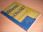 Rolf Binner, Otto van de Haar en Jan-Willem Bos (redactie) - Wiens schuld? De impact van Daniel Jonah Goldhagen op het holocaustdebat