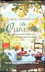 Drinkwater, Carol - De Olijventijd