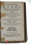 Visscherus, Johannes - t Hemelsch manna, den kinderen ende huysgenooten Godts opgedischt . Ofte Een tractaet, handelende van 't hooren ende lezen van Gods woordt / door Johannes Visscherus
