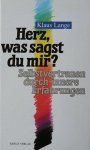 Lange, Klaus - Herz, was sagst du mir?