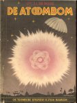 Roos, J.L. de Drs. - De Atoombom : De bom met atoomsplitsende werking