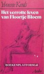 Keuls, Yvonne - Het verrotte leven van Floortje Bloem