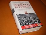 Holmes, Richard - De Wereld in Oorlog. Het hoogtepunt in de oorlogsgeschiedschrijving, met unieke, nooit eerder gepubliceerde interviews.