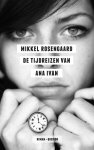 Mikkel Rosengaard - De tijdreizen van Ana Ivan