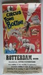  - Circus Toni Boltini , Rotterdam Zuid