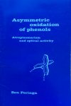 Feringa, Ben L (Nobel Prize Winner Chemistry 2017) - Asymmetric oxidation of phenols : atropisomerism and optical activity
