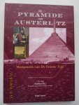 Loenen, Rutger - De Pyramide van Austerlitz,  monument van de Franse Tijd