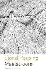 Sigrid Rausing - Maalstroom