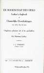 Luther, Dr. Maarten (Martinus) - De boodschap des heils  -   (dagboek)