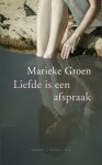 Groen, Marieke - Liefde is een afspraak Groen, Marieke - Liefde is een afspraak