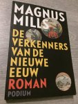 Mills, M. - De verkenners van de Nieuwe Eeuw