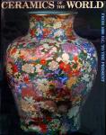 Camusso, Lorenzo & Bortone, Sandro (ed.) - Ceramics of the World - From 4000 B.C. to the Present