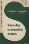 Diverse auteurs - Samenwerking na souvereiniteitsoverdracht