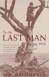 Lynn Macdonald - To the last man