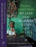 P. Khoo Thwe - Het land van de groene geesten