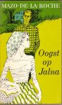 Roche, Mazo de la - Oogst op Jalna (whiteoak harvest)
