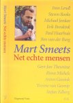 Smeets Mart  Omslag : Jan de Boer  Omslagfotos Widdershoven en Barton C. van Flijmen - Net echte mensen