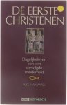 A.G. Hamman - De eerste christenen - dagelijkls leven van een vervolgde minderheid