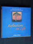 Klein, Allen - Reflections on life, Why we're here and how to enjoy the journey