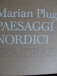 Meuwissen, Joost - Marian Plug. - paesaggi nordici- serigrafie