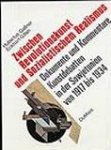GAßNER, HUBERTUS. ECKHART GILLEN. - Zwischen Revolutionskunst und Sozialistischem Realismus. Dokumente und Kommentare. Kunstdebatten in der Sowjetunion von 1917 bis 1934.