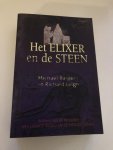 Baigent, M. - Het elixer en de steen / de wereld van magische, occulte en onbekende krachten