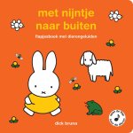 Dick Bruna - Met Nijntje Naar Buiten