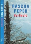Peper, Rascha  .. Omslagontwerp : Studio Jan de Boer - Verfhuid