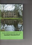 Jaspers, Gerard (red.) - Kasteel Keukenhof, Kunst, natuur en techniek