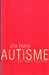 Frith, Uta - Autisme - Een korte inleiding