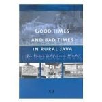 Breman, Jan. - Good Times and Bad Times in Rural Java: Case Study of Socio-Economic Dynamics in Two Villages Towards the End of the Twentieth Century (Verhandelingen ... Voor Taal-, Land- En Volkenkunde, 195).