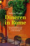 Andreas Viestad - Dineren in Rome Een geschiedenis van de Romeinse wereld in één maaltijd