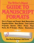 Dian Dincin Buchman, Seli Groves - The Writer's Digest Guide to Manuscript Formats