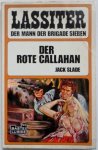 Slade Jack - Lassiter der Man der Brigade Sieben Der rote Callahan