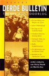 Onder redaktie van Perry Pierik en Martin Ros - Derde Bulletin Van De Tweede Wereldoorlog