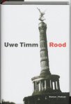 Uwe Timm - Rood
