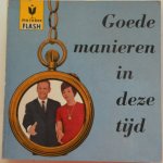 Tiebosch G W H, Forel Dominique, vert. Polle V A van der, illustraties Meys Lucien - Maraboe Flash Goede manieren in deze tijd  No 46