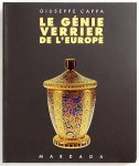  - LE GENIE VERRIER DE L'EUROPE. TEMOIGNAGES DE L'HISTORICISME A LA MODERNITE