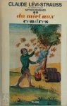 Claude Lévi-Strauss 100550 - Du miel aux cendres Mythologiques tome 2