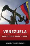 Tinker Salas, Miguel - Venezuela What Everyone Needs to Know